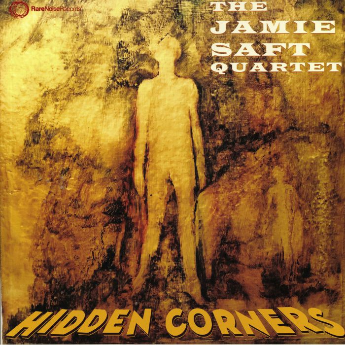 JAMIE SAFT QUARTET, The - Hidden Corners