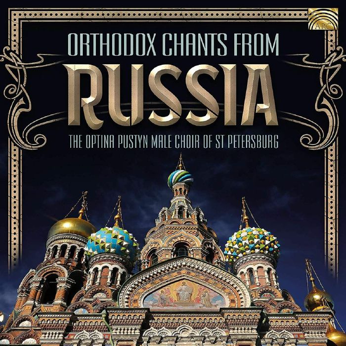 OPTINA PUSTYN MALE CHOIR, The - Orthodox Chants From Russia