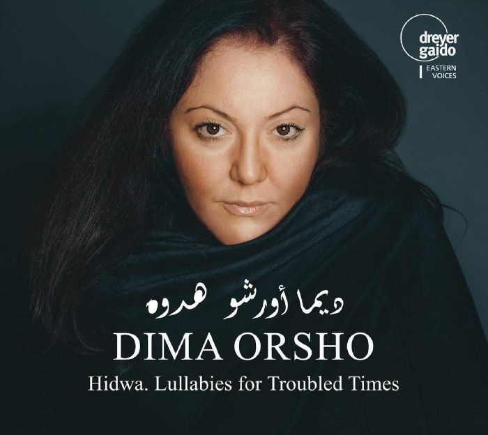 ORSHO, Dima - Hidwa: Lullabies For Troubled Times