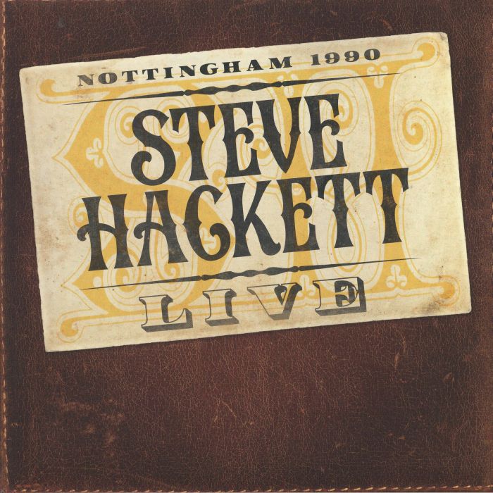 HACKETT, Steve - Live: Notttingham 1990