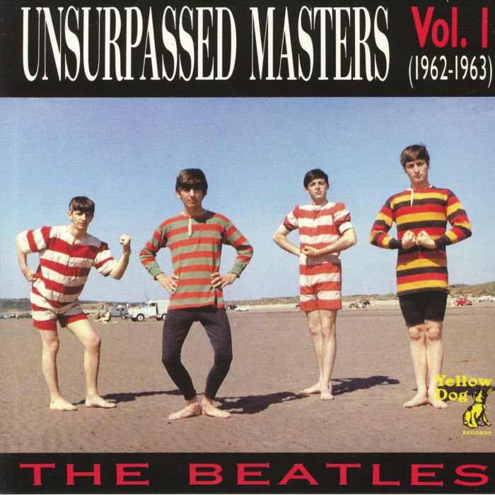 BEATLES, The - Unsurpassed Masters Vol 1 (1962-1963)