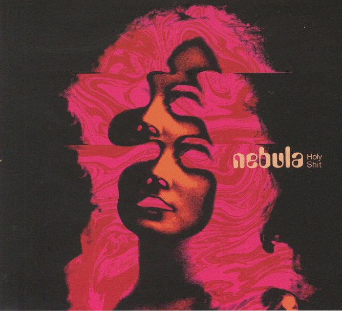 NEBULA - Holy Shit