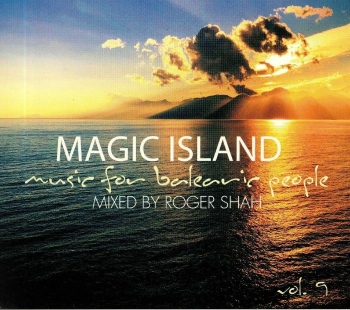 SHAH, Roger/VARIOUS - Magic Island Vol 9: Music For The Balearic People
