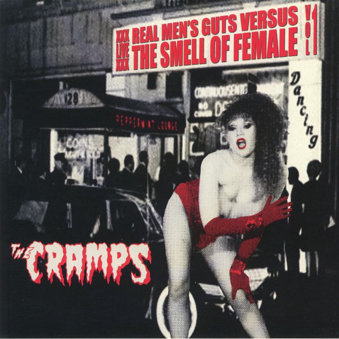 CRAMPS, The - Real Men's Guts Versus The Smell Of Female Vol 1