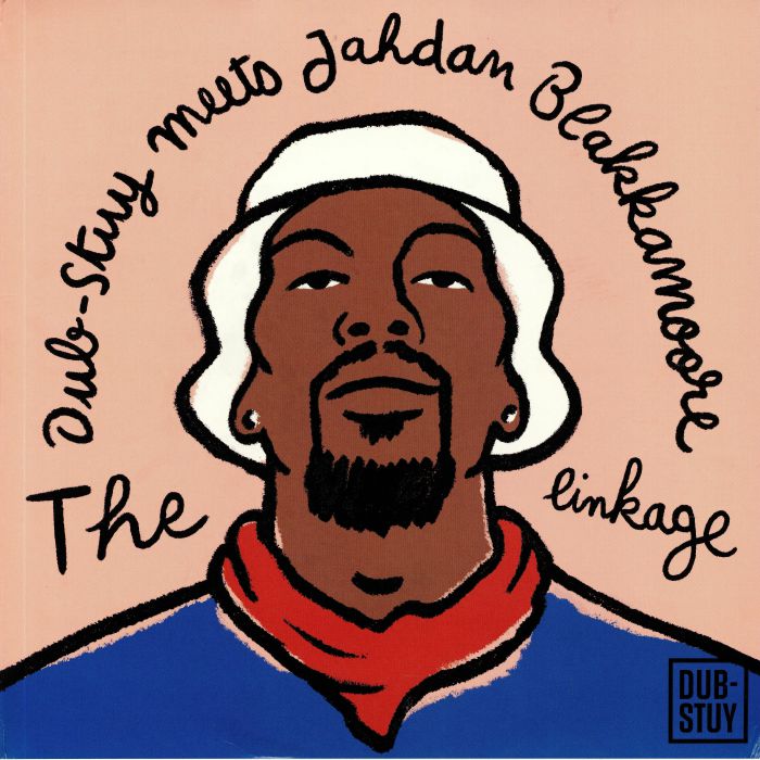 DUB STUY meets JAHDAN BLAKKAMOORE - The Linkage