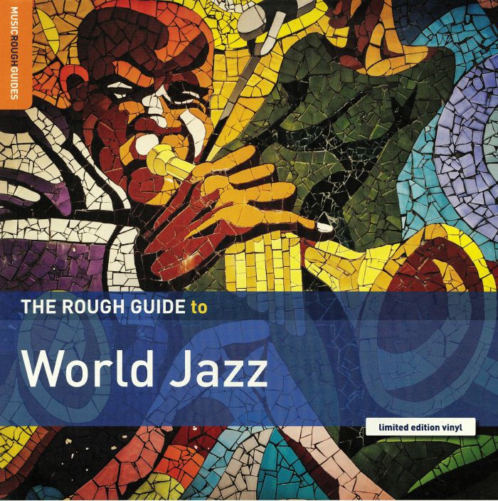 VARIOUS - The Rough Guide To World Jazz