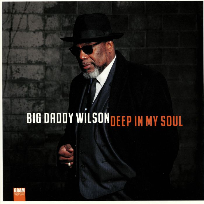 BIG DADDY WILSON - Deep In My Soul