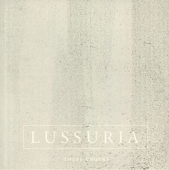 LUSSURIA - Three Knocks