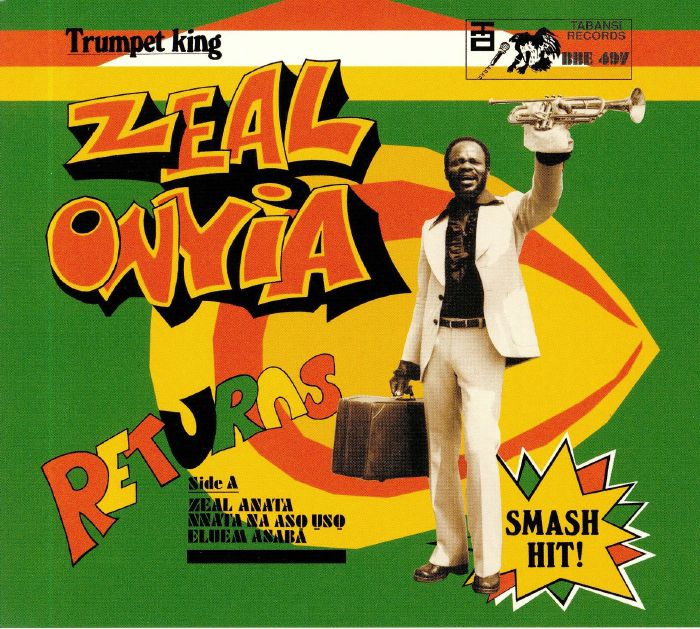 ONYIA, Zeal - Trumpet King Zeal Onyia Returns