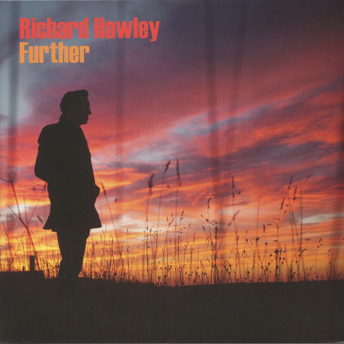 HAWLEY, Richard - Further