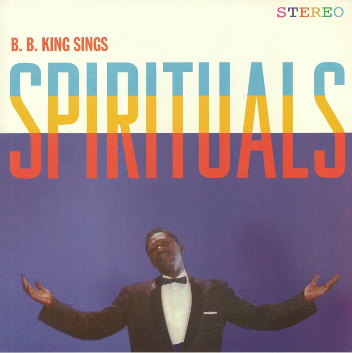 BB KING - Sings Spirituals