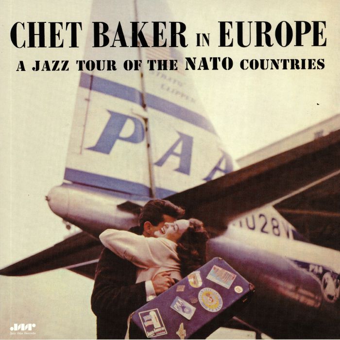 BAKER, Chet - In Europe: A Jazz Tour Of The Nato Countries