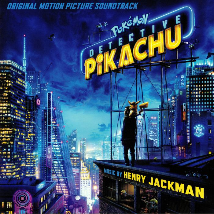 JACKMAN, Henry - Pokemon: Detective Pikachu (Soundtrack)