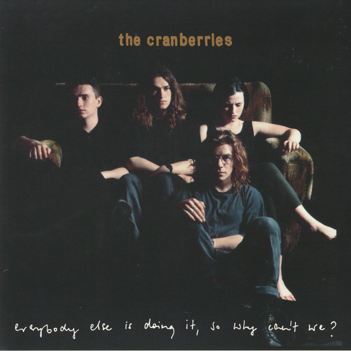 CRANBERRIES, The - Everybody Else Is Doing It So Why Can't We? (25th Anniversary Edition) (remastered) (reissue)