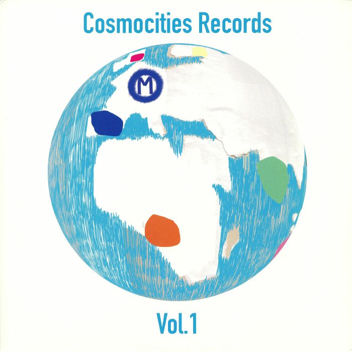 VARIOUS - Cosmocities Records Vol 1 (feat Leif, Segue, DJ Maboku, Jaime Read, Inner Science)