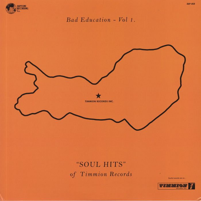 VARIOUS - Bad Education: Vol 1: Soul Hits Of Timmion Records