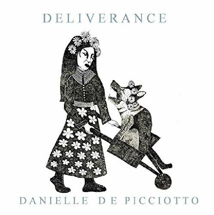 DE PICCIOTTO, Danielle - Deliverance