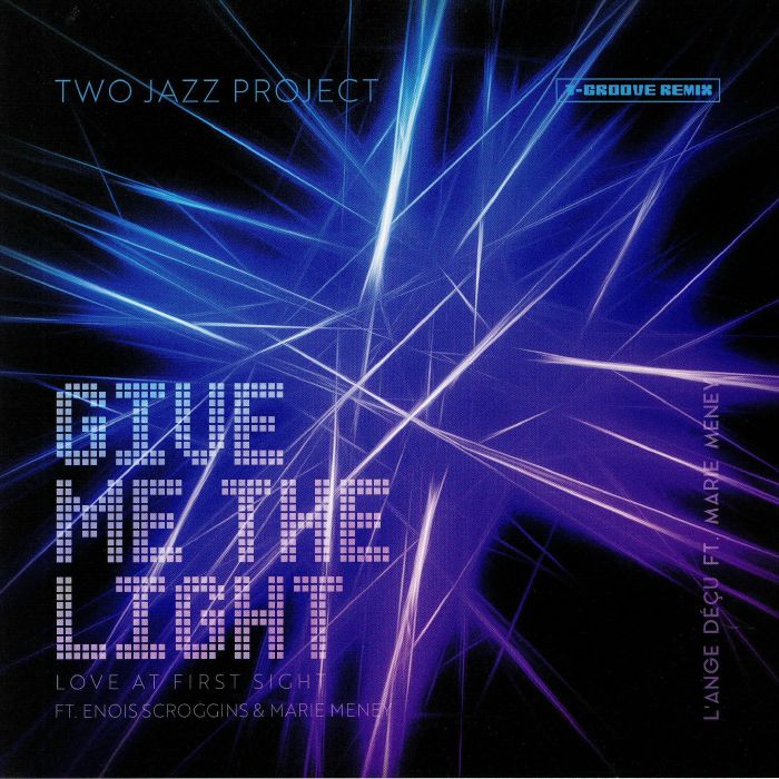 TWO JAZZ PROJECT - Give Me The Light (Love At First Sight)