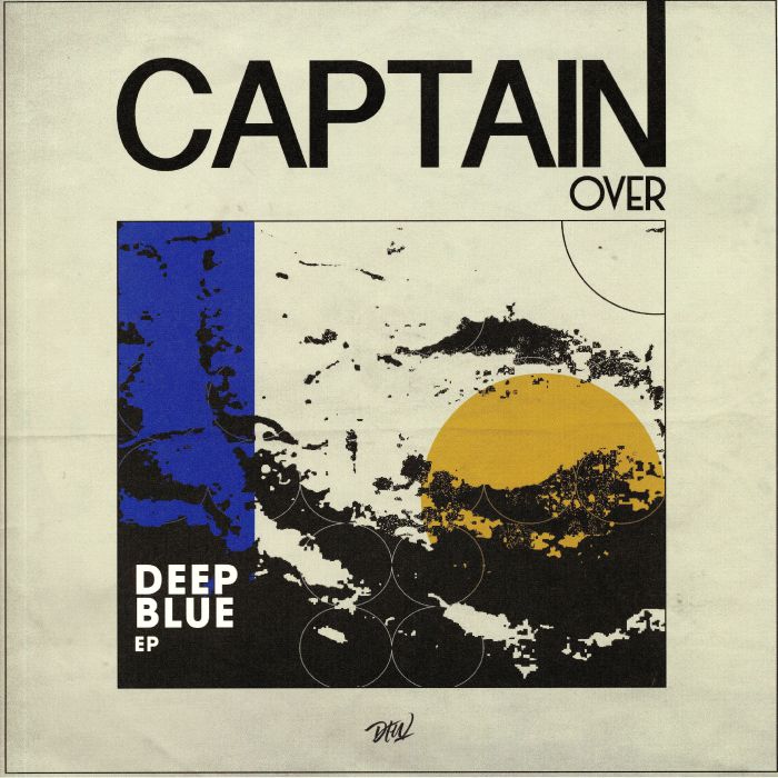 CAPTAIN OVER - Deep Blue EP