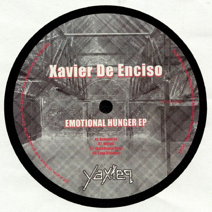 DE ENCISO, Xavier - Emotional Hunger EP