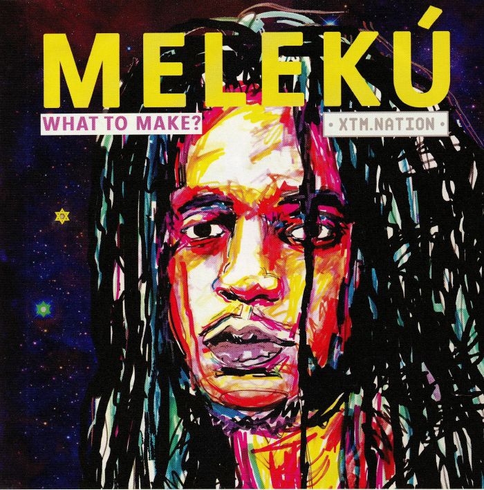 MELEKU - What To Make?