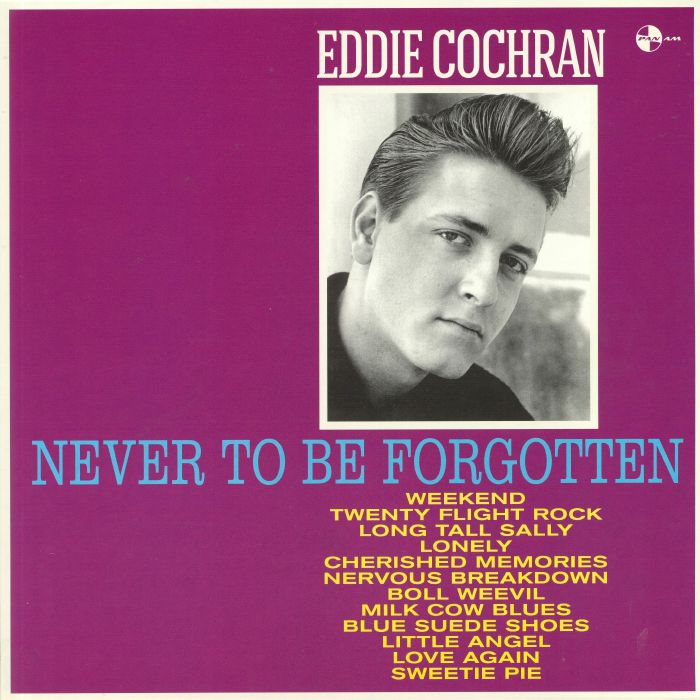 COCHRAN, Eddie - Never To Be Forgotten