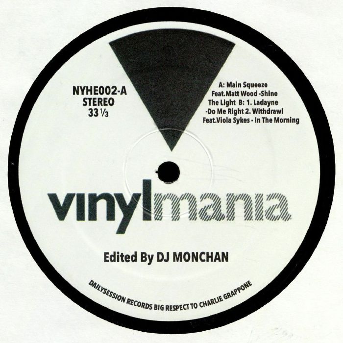 DJ MONCHAN/MAIN SQUEEZE/LADAYNE/WITHDRAWL - New York House Edits #2