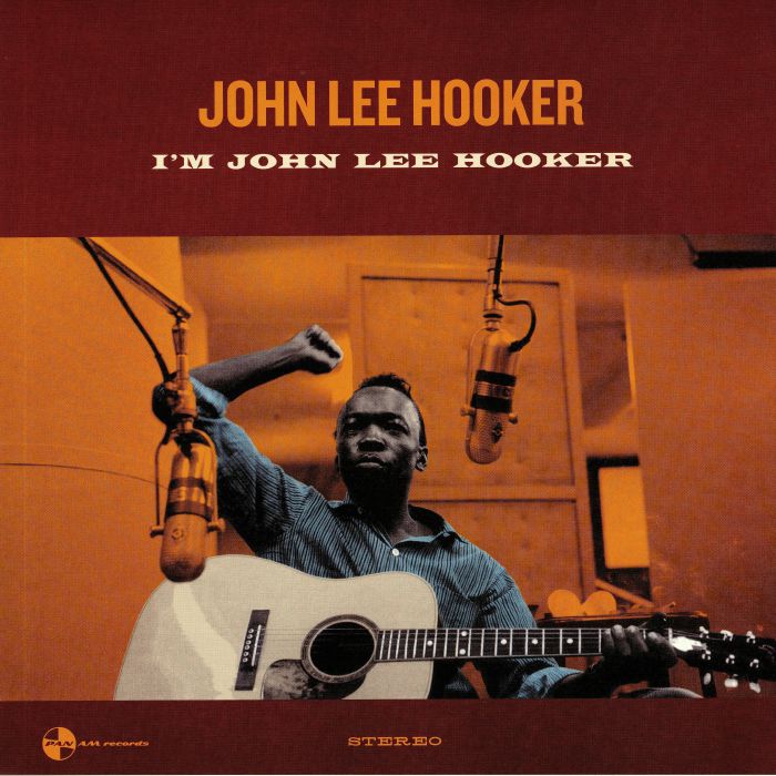 HOOKER, John Lee - I'm John Lee Hooker (reissue)