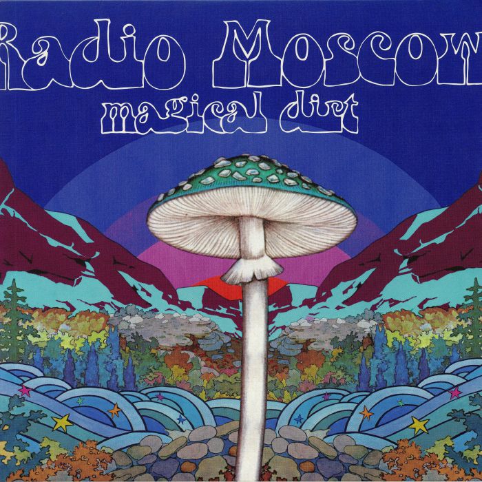 RADIO MOSCOW - Magical Dirt