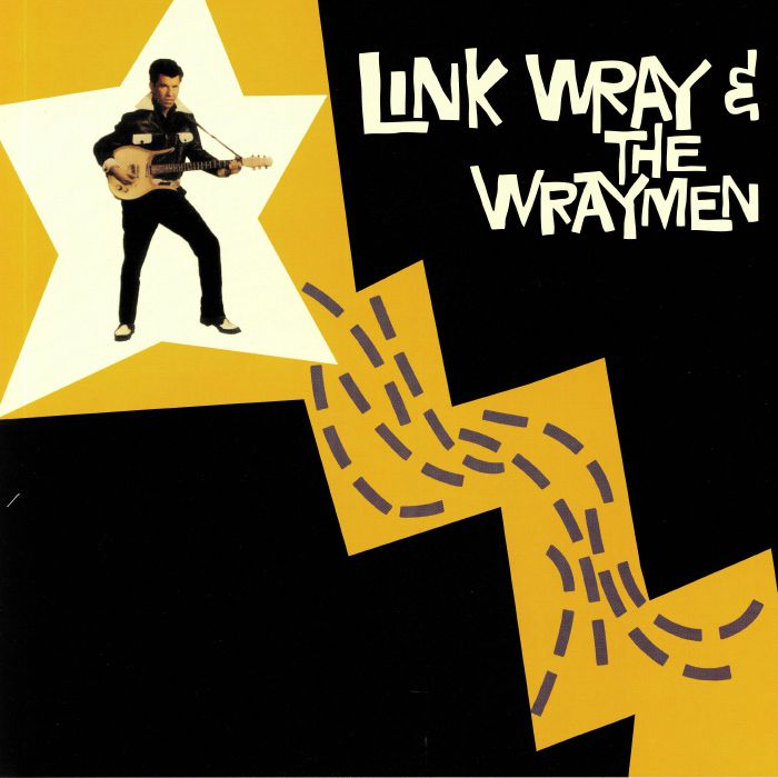 WRAY, Link/THE WRAYMEN - Link Wray & The Wraymen (Collector's Edition) (reissue)
