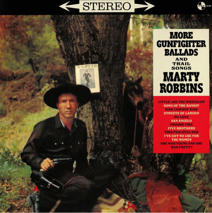 ROBBINS, Marty - More Gunfighter Ballads & Trail Songs