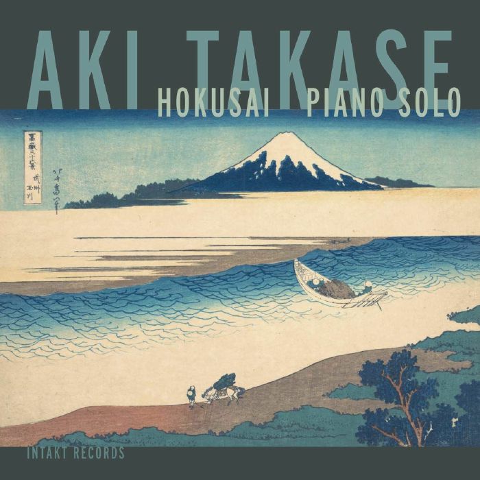 TAKASE, Aki - Hokusai: Piano Solo