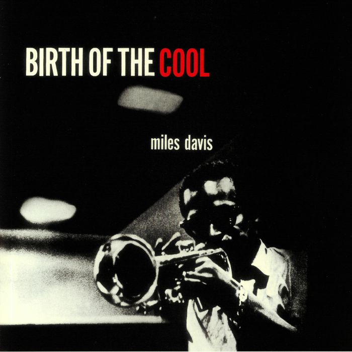 DAVIS, Miles - Birth Of The Cool