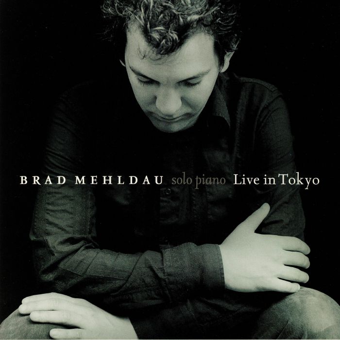 MEHLDAU, Brad - Solo Piano Live In Tokyo