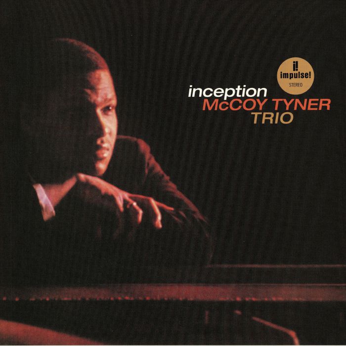 McCOY TYNER TRIO - Inception (reissue)