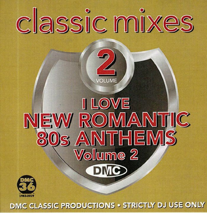 VARIOUS - DMC Classic Mixes: I Love New Romantic 80s Anthems Vol 2 (Strictly DJ Only)