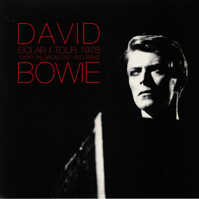 BOWIE, David - Isolar II Tour 1978: Tokyo FM Broadcast Recording