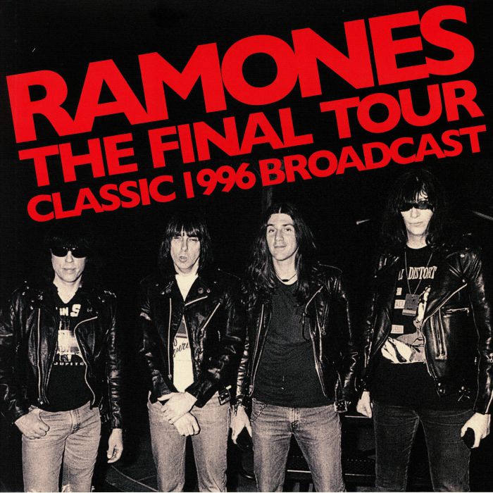 RAMONES - The Final Tour: Classic 1996 Broadcast