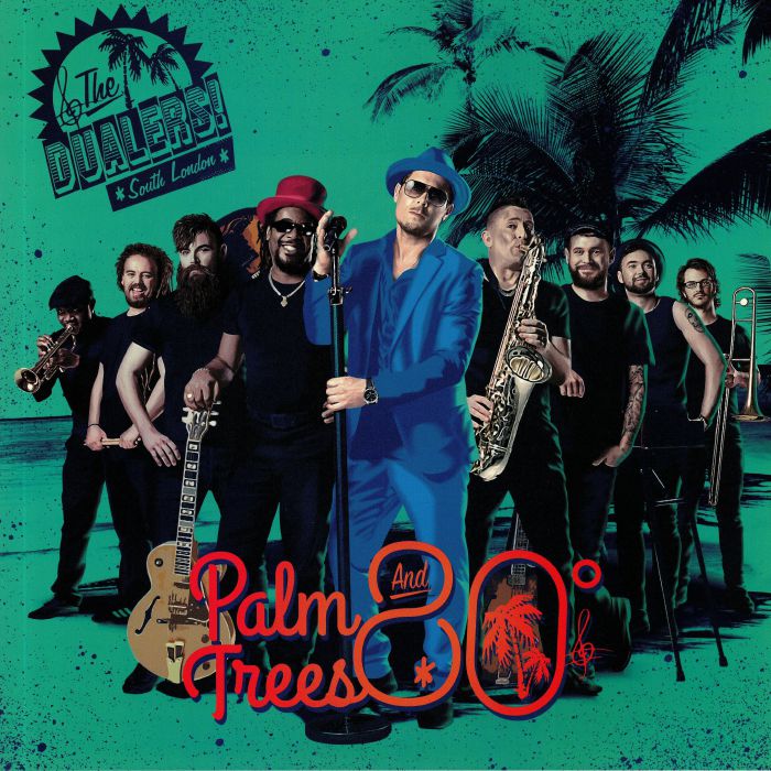 DUALERS, The - Palm Trees & 80 Degrees