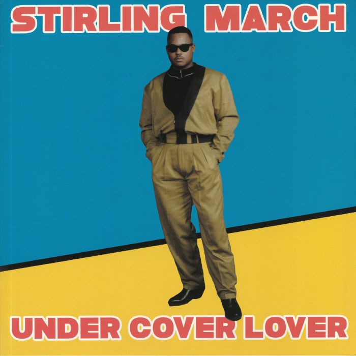 STIRLING MARCH - Under Cover Lover