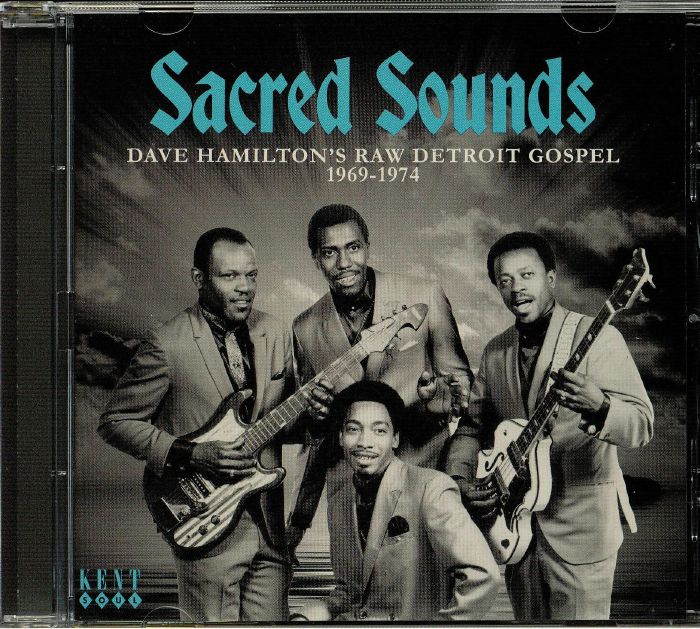 SACRED SOUND - Dave Hamilton's Raw Detroit Gospel 1969-1974