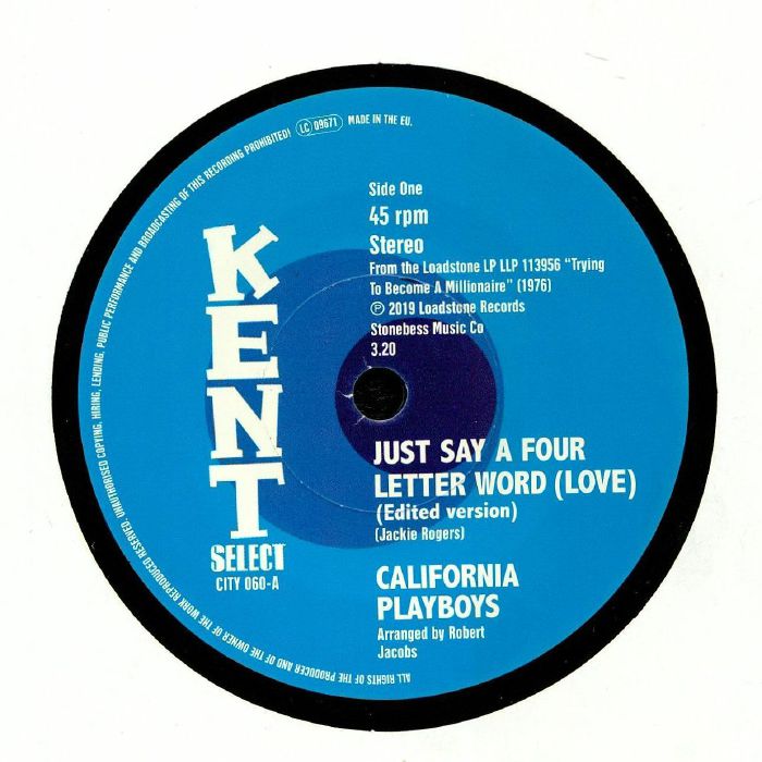 CALIFORNIA PLAYBOYS - Just Say A Four Letter Word (Love)
