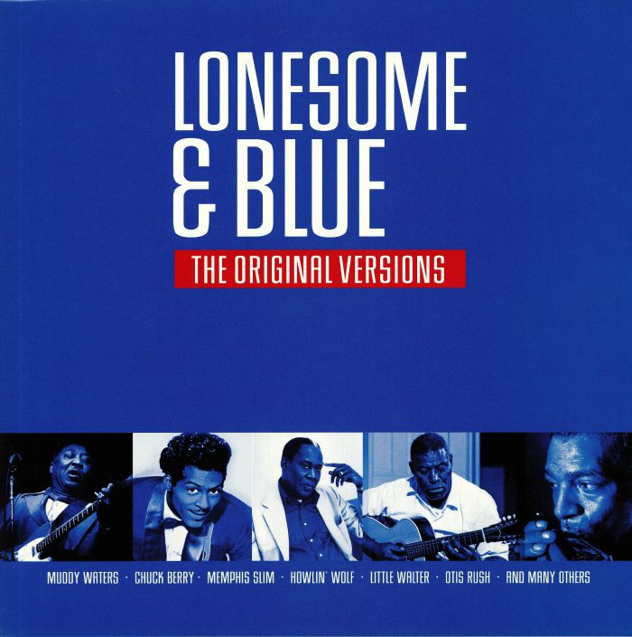 VARIOUS - Lonesome & Blue (The Original Versions)
