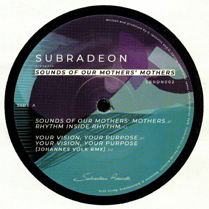 SUBRADEON - Sounds Of Our Mothers' Mothers
