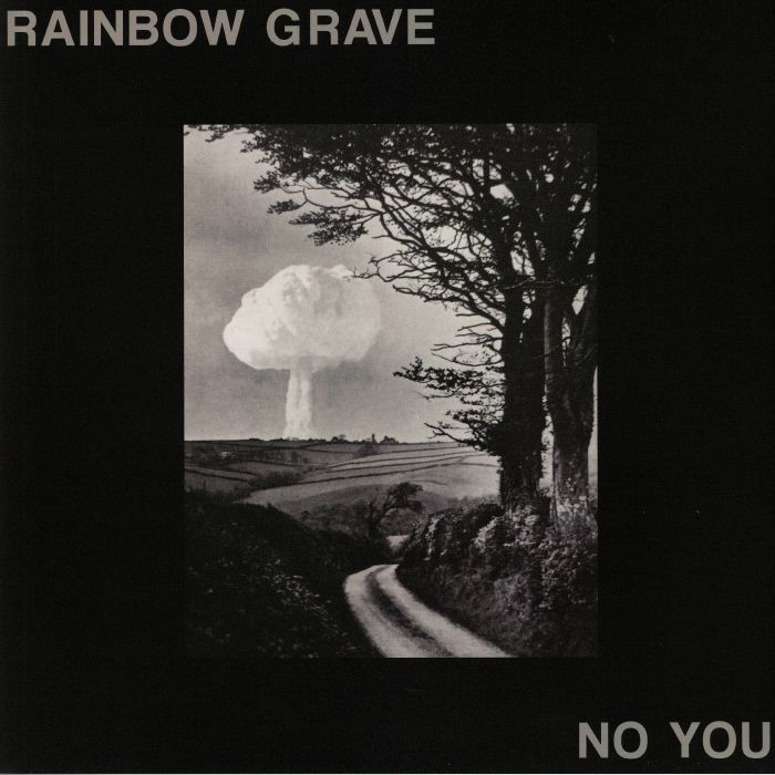 RAINBOW GRAVE - No You