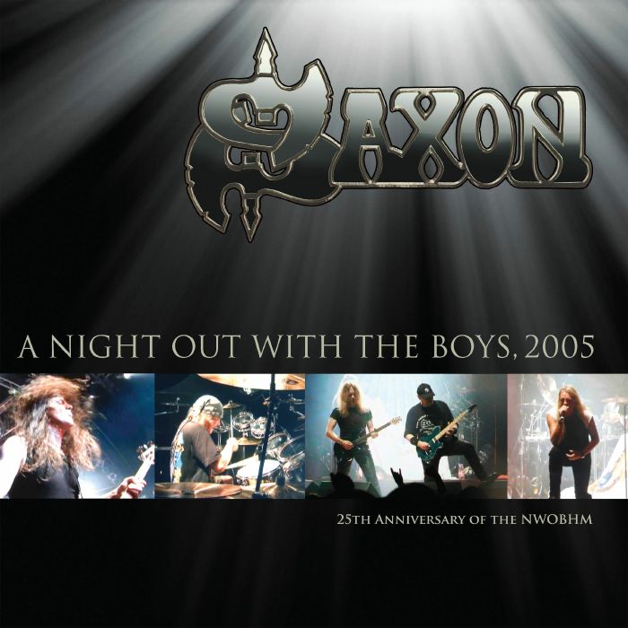 SAXON - A Night Out With The Boys 2005
