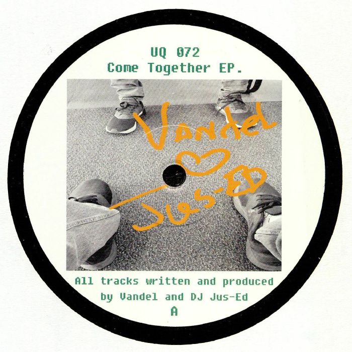 DJ JUS ED/VANDEL - Come Together EP