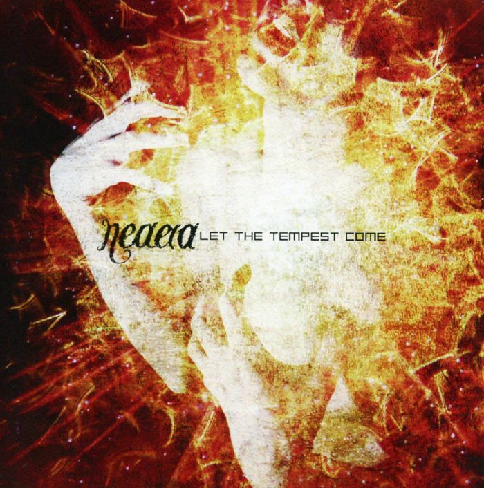 NEAERA - Let The Tempest Come (reissue)