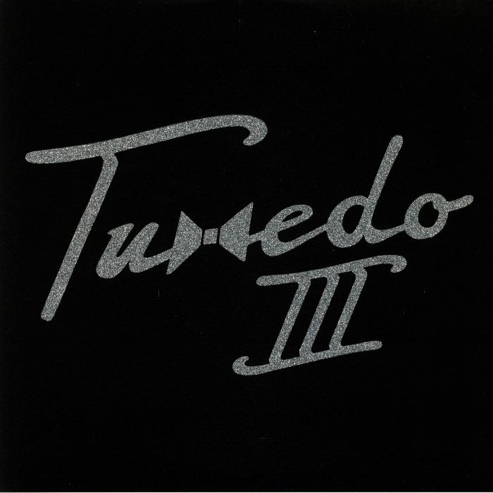 TUXEDO - Tuxedo III