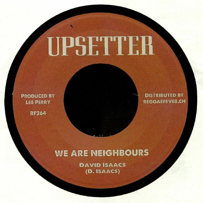 ISAACS, David/LEE PERRY - We Are Neighbours